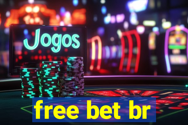 free bet br